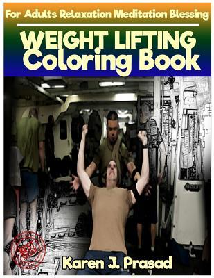 Read Weight Lifting Coloring Book for Adults Relaxation Meditation Blessing: Sketches Coloring Book Grayscale Images - Karen Prasad file in ePub