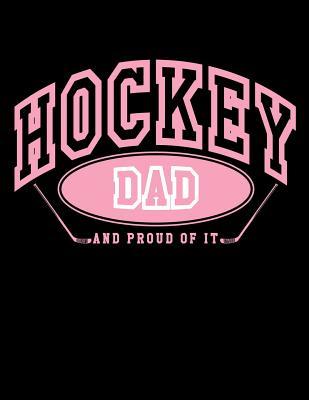 Read Hockey Dad and Proud of It: Ice Hockey Books for Dads - Hockey Sketchbook 8.5x11 - NOT A BOOK | PDF