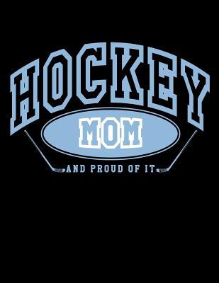 Download Hockey Mom and Proud of It: Cheap Hockey Gifts for Moms - Hockey Sketchbook 8.5x11 - NOT A BOOK file in PDF