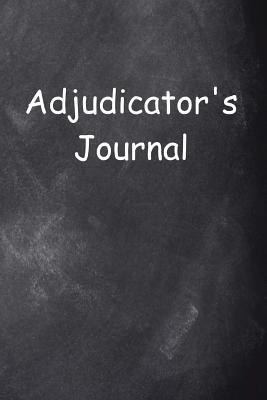Read Adjudicator's Journal Chalkboard Design: (notebook, Diary, Blank Book) - NOT A BOOK | ePub