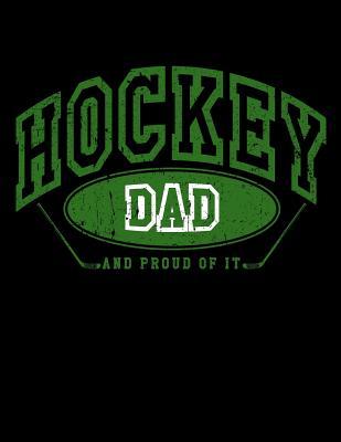 Read online Hockey Dad and Proud of It: Hockey Dad Gifts for Dads - Hockey Sketchbook 8.5x11 - NOT A BOOK file in PDF