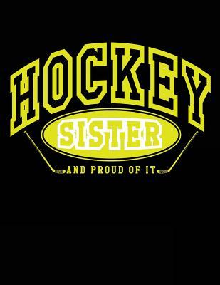 Read Hockey Sister and Proud of It: Hockey Sister Gifts - Hockey Sketchbook 8.5x11 - NOT A BOOK | PDF