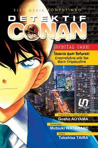Read online Shinichi Kudo Returns: Confrontation With The Black Organization - Gosho Aoyama | PDF