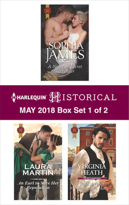 Read Harlequin Historical May 2018 - Box Set 1 of 2: A Night of Secret Surrender\An Earl to Save Her Reputation\A Warriner to Seduce Her - Sophia James file in PDF