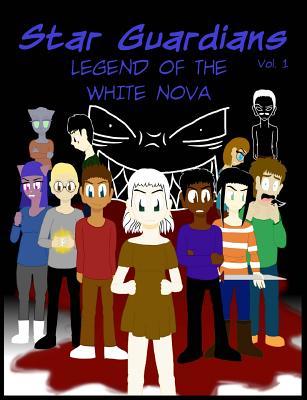 Read Star Guardians: Legend of the White Nova: Volume One - Chloe Spencer | PDF