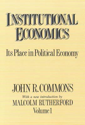 Read Institutional Economics: Its Place in Political Economy, Volume 1 - Sam Sebesta file in ePub