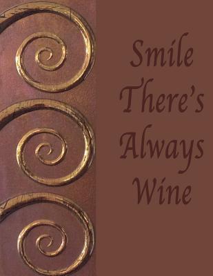 Read Smile There's Always Wine: Manuscript Paper Notebook: Soft Cover, 12 Stave, 110 Pages. 8.5x11 - NOT A BOOK | ePub