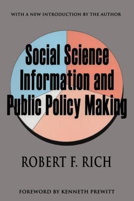 Read online Social Science Information and Public Policy Making - Robert F. Rich | PDF