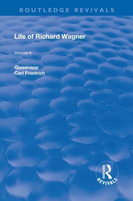 Read Revival: Life of Richard Wagner Vol. II (1902): Opera and Drama - Carl Friedrich Glasenapp file in PDF