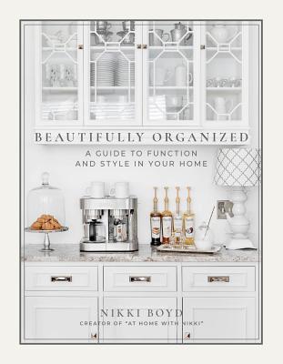Download Beautifully Organized: A Guide to Function and Style in Your Home - Nikki Boyd file in ePub
