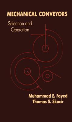 Read online Mechanical Conveyors: Selection and Operation - Thomas Skocir file in PDF