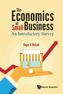 Download The Economics of Small Business: An Introductory Survey - Roger A. McCain | ePub