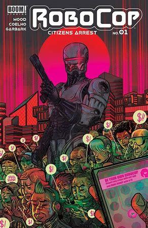 Read online RoboCop: Citizens Arrest #1 (Robocop Citizens Arrest) - Brian Wood | PDF