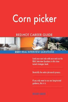 Download Corn Picker Red-Hot Career Guide; 2551 Real Interview Questions - Red-Hot Careers file in ePub