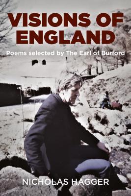 Download Visions of England: Poems Selected by the Earl of Burford - Nicholas Hagger file in PDF
