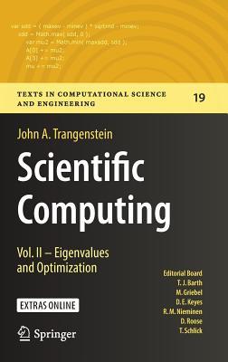Read Scientific Computing: Vol. II - Eigenvalues and Optimization - John A Trangenstein file in ePub