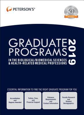 Read Graduate Programs in the Biological/Biomedical Sciences & Health-Related Medical Professions 2019 (Grad 3) - Peterson's | PDF