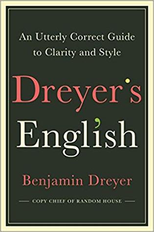 Download Dreyer’s English: An Utterly Correct Guide to Clarity and Style - Benjamin Dreyer file in ePub
