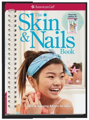 Download The Skin & Nails Book: Care & Keeping Advice for Girls - Carrie Anton file in PDF