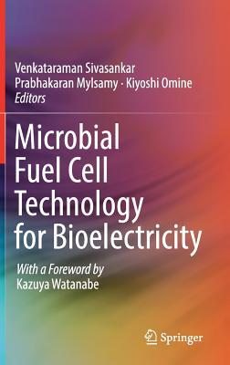Download Microbial Fuel Cell Technology for Bioelectricity - Venkataraman Sivasankar file in ePub
