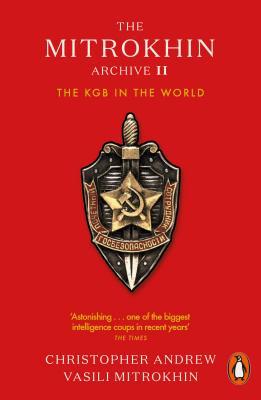 Read online The Mitrokhin Archive II: The KGB in the World - Christopher M. Andrew file in PDF