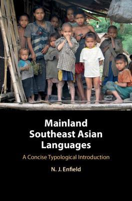 Read Mainland Southeast Asian Languages: A Concise Typological Introduction - N J Enfield file in ePub