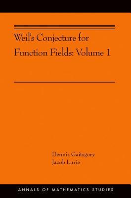 Read online Weil's Conjecture for Function Fields: Volume I (Ams-199) - Dennis Gaitsgory file in ePub